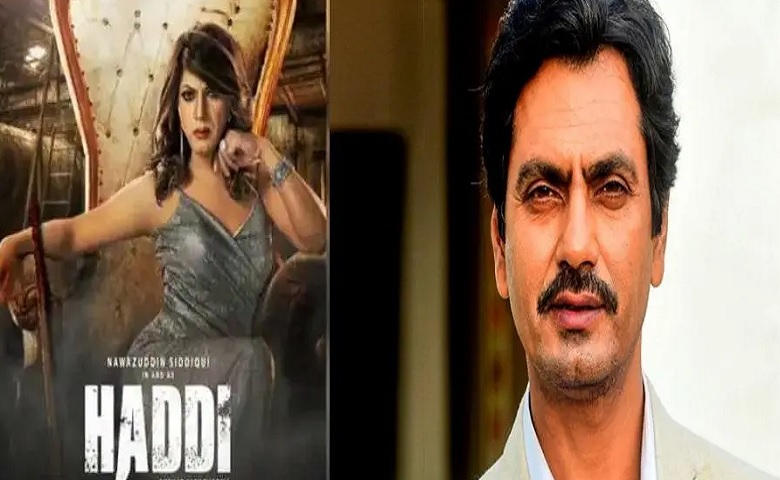 Nawazuddin Siddiqui in Hadddi film