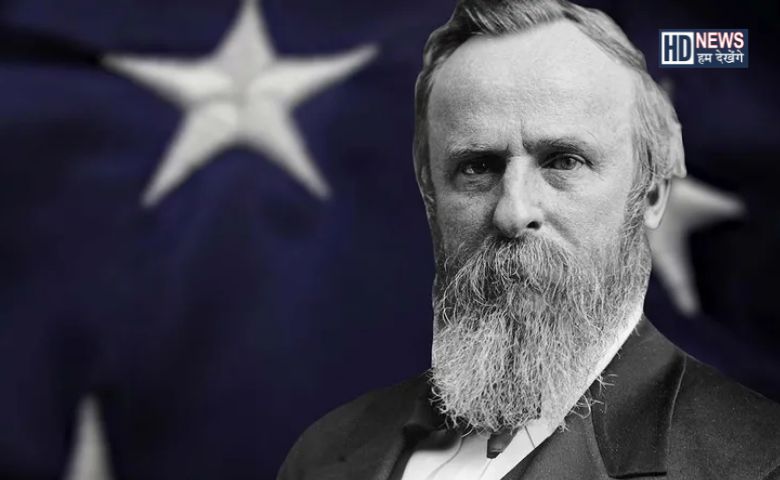 Rutherford B Hayes - Hum Dekhenge News