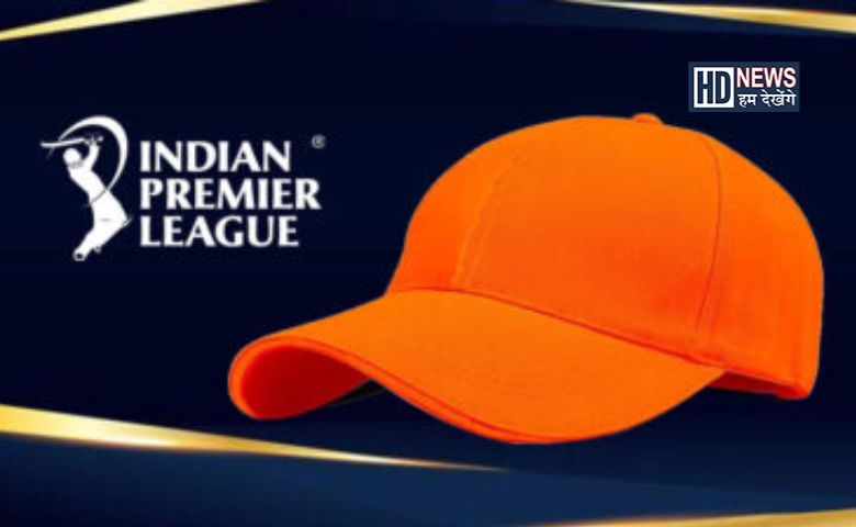 IPL Orange Cap-HDNEWS